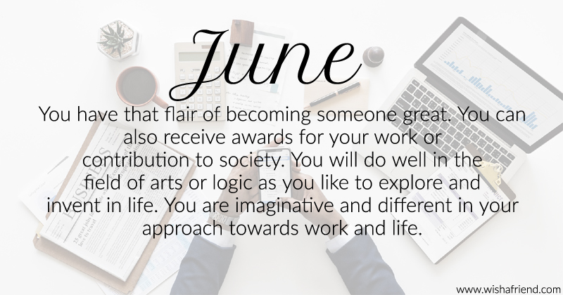 What does your Birth Month say about your Career? - Born in June