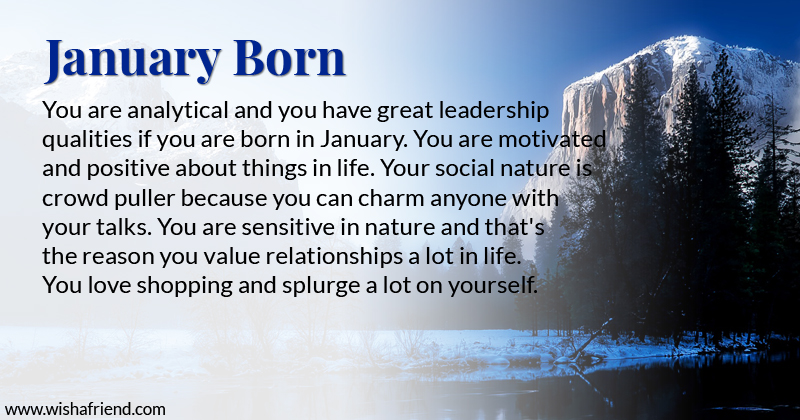 What are you if you were born in January 31?