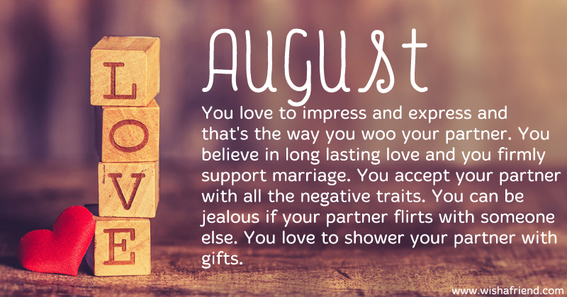 What Does Your Birth Month Say About Your Love Life Born In August