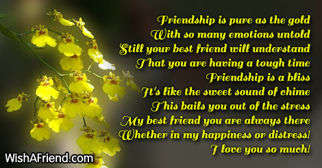 It is a pure emotion you know , Poem For Best Friends