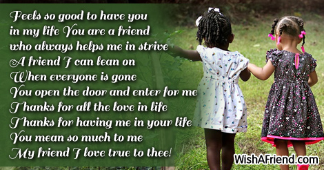 It feels so good, True Friends Poem