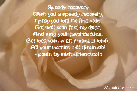 Speedy recovery , Get Well Soon Poem