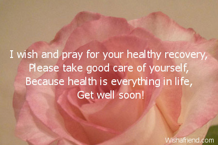 well messages card soon wish pray healthy recovery health good care take yourself getwellsoon wishafriend