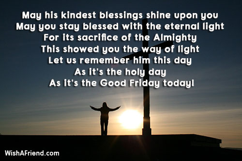May his kindest blessings shine upon, Good Friday Message