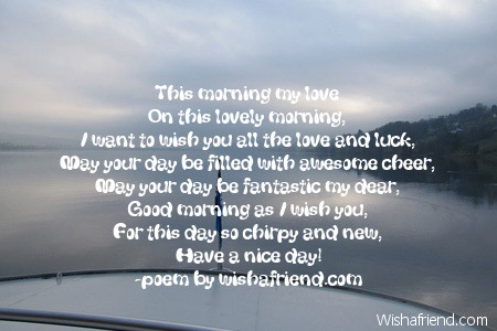 morning my love on this lovely morning i want to wish you all the love ... morning my love on this lovely morning i want to wish you all the love ...