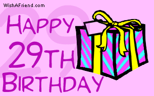 Happy 29th Birthday
