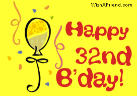 Happy 32nd Birthday