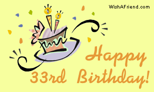 Happy 33rd Birthday