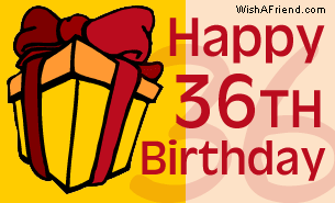 Happy 36th Birthday