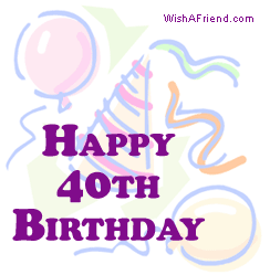 Happy 40th Birthday