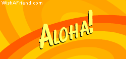 Aloha