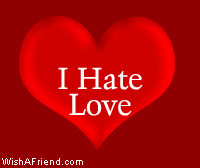 I Hate Love