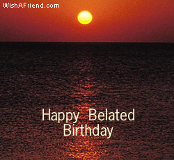 Belated Happy Birthday