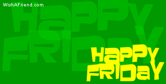 Happy Friday