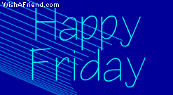 Happy Friday