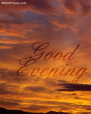 Good Evening