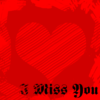 I Miss You