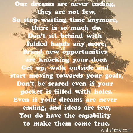 never ending dreams our dreams are never ending they are not few so ...