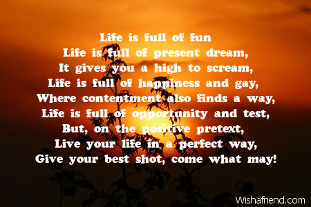 Life is full of fun, Poem About Life