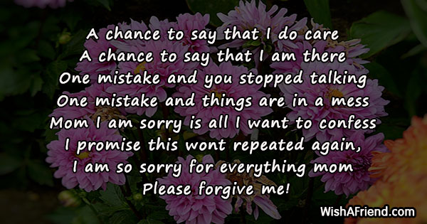 A chance to say that I, I Am Sorry Message For Mom