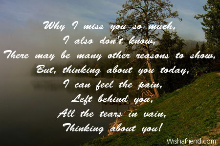 Why I miss you so much,, Thinking Of You Message For Him