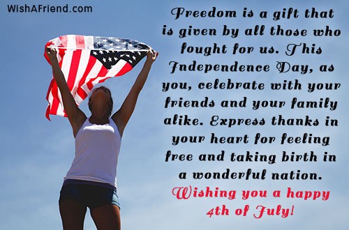 Freedom is a gift that is, 4th Of July Message