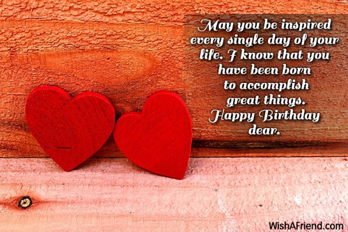 May you be inspired every single, Love Birthday Message