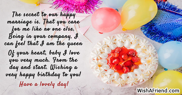 The secret to our happy marriage, Birthday Wish For Husband