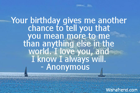 Your Birthday Gives Me Another Chance Birthday Quote For Husband