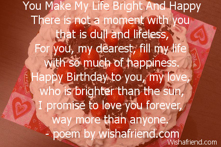 You Make My Life Bright And Happy Love Birthday Poem