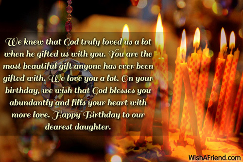 We knew that God truly loved, Birthday Wish For Daughter