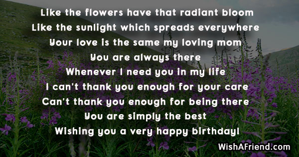 Like the flowers have that radiant, Mom Birthday Saying