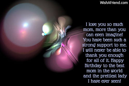 I Love You So Much Mom Birthday Wish For Mom