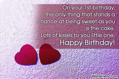 On Your 1st Birthday The Only 1st Birthday Wish