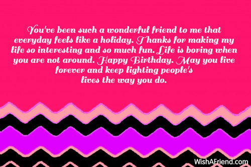 You Ve Been Such A Wonderful Friend Best Friend Birthday Wishes