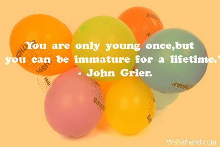 Humorous Birthday Quotes