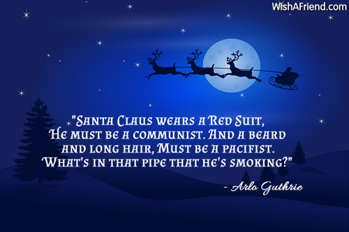 Santa Claus wears a Red Suit,, Funny Christmas Quote