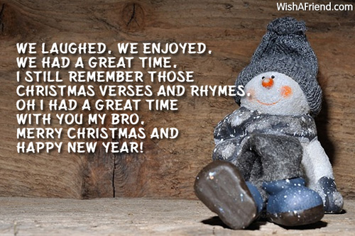 We Laughed We Enjoyed We Had Christmas Message For Brother