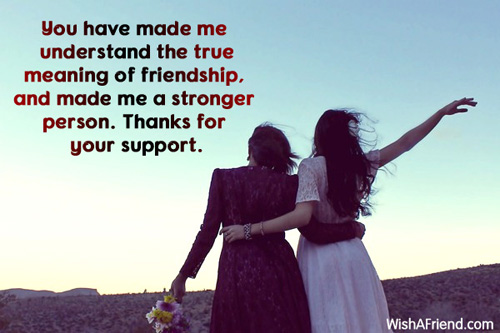 You have made me understand the, Friendship Message