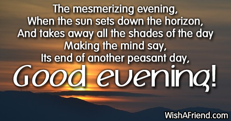 The mesmerizing evening, When the sun, Good Evening Message