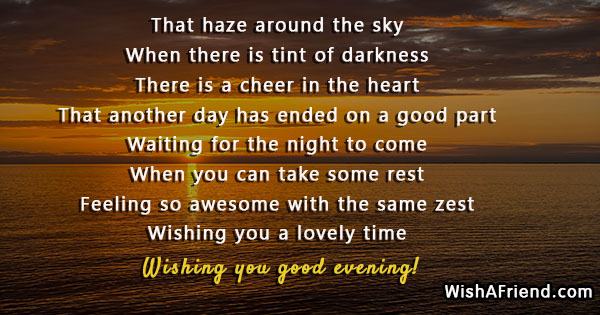 That haze around the sky When, Good Evening Message