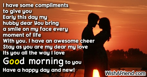 Good Morning Message For Husband, I have some compliments to give