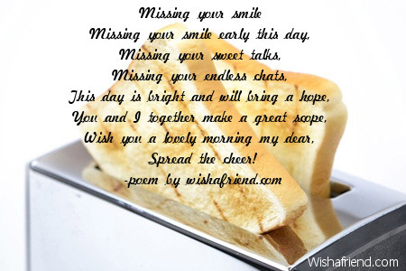 Good Morning Poem for Her, Missing your smile Quotes About Missing Her Smile
