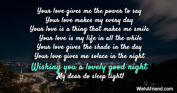 Your love gives me the power, Romantic Good Night Message