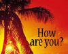 How Are You? Pictures