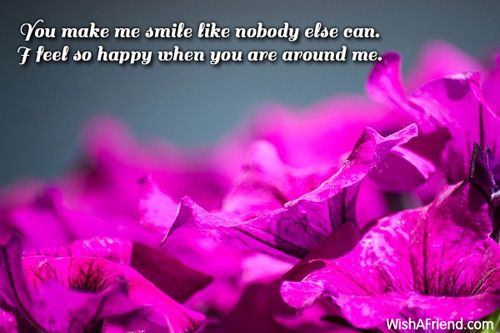 You Make Me Smile Like Nobody Cute Love Sayings