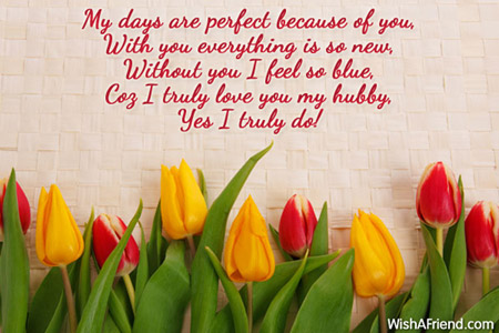 My days are perfect because of, Love Message For Husband