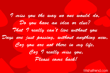 I miss you the way no one would do, Missing You Poem