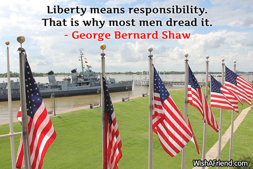 4thjuly-Liberty means responsibility. That is