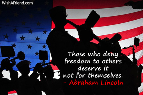 4thjuly-Those who deny freedom to